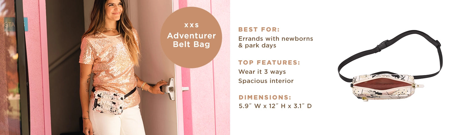 XXS - Adventurer Belt Bag - Best For: Errands with newborns & park days. Top Features: Wear it 3 ways, spacious interior. Dimensions: 5.9" W x 12" H x 3.1" D.