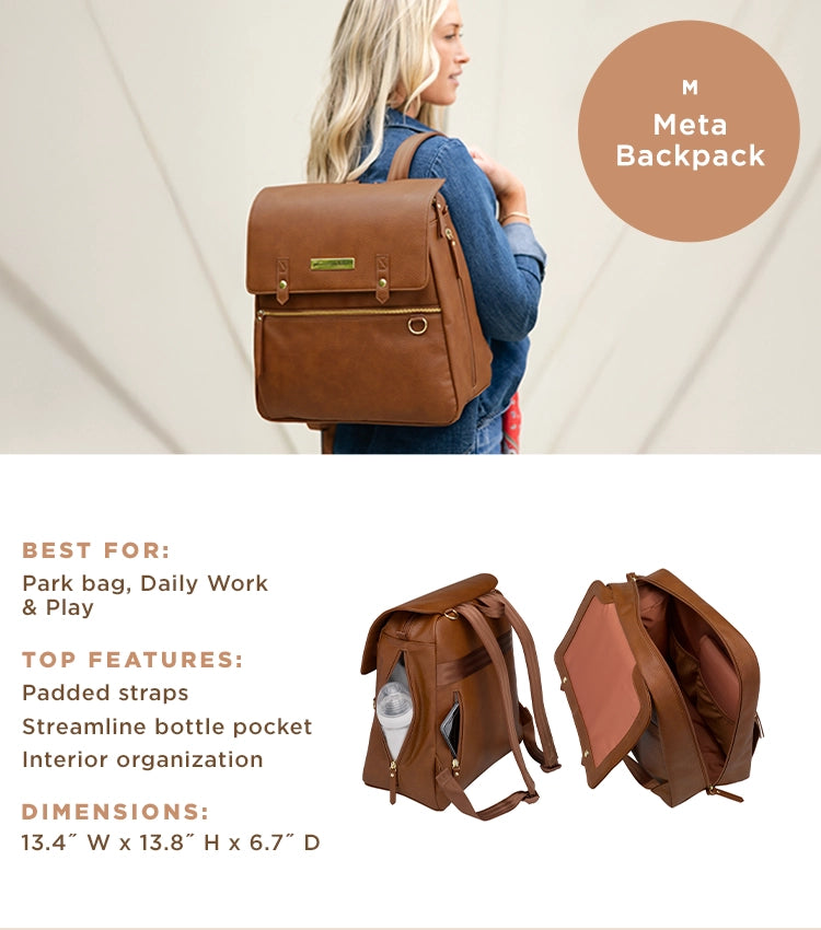 Meta Backpack size M. Best For: Park bag, daily work and play. Top Features: padded straps, streamline bottle pocket, interior organization. dimensions: 13.4" W x 13.8" H x 6.7" D