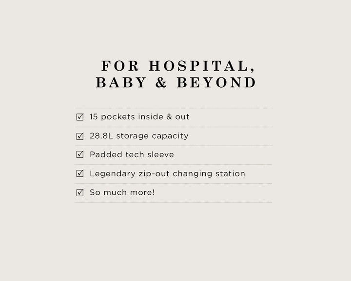 for hospital, baby and beyond. 15 pockets inside & out, 28.8L storage capacity, padded tech sleeve, legendary zip-out changing station. shop boxy deluxe