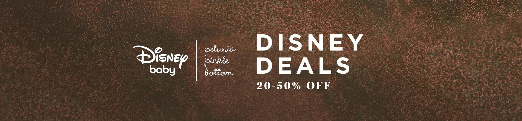 disney deals 20-50% off. disney baby by petunia pickle bottom