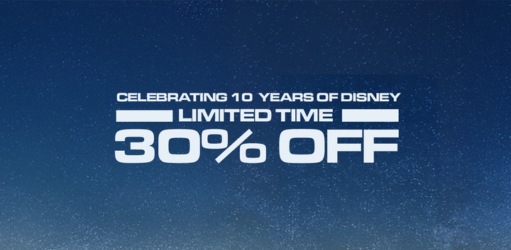 CELEBRATING 10 years of disney limited time 30% off