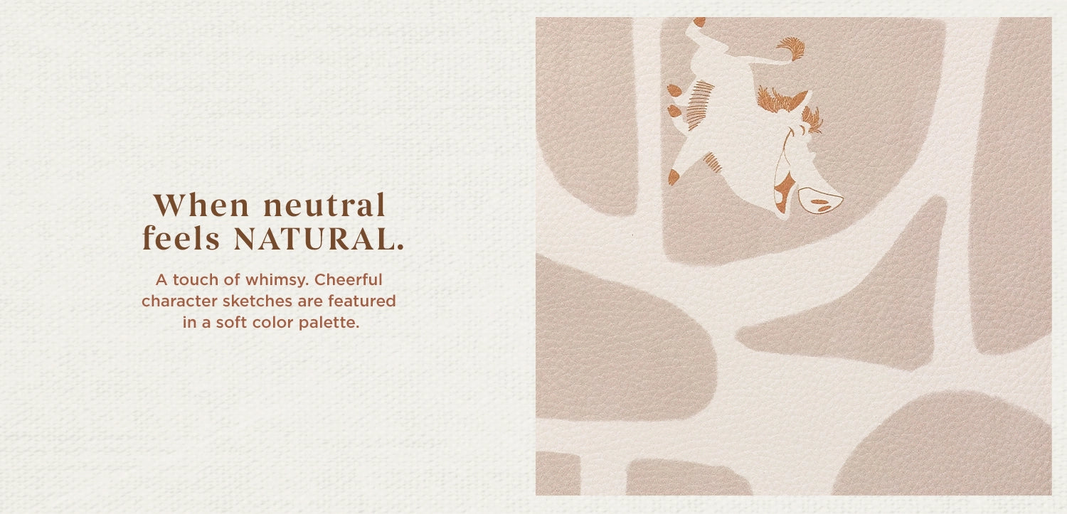 when neutral feels natural. a touch of whimsy, cheerful character sketches are featured in a soft color palette.